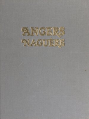 cover image of Angers naguère, 1850-1938